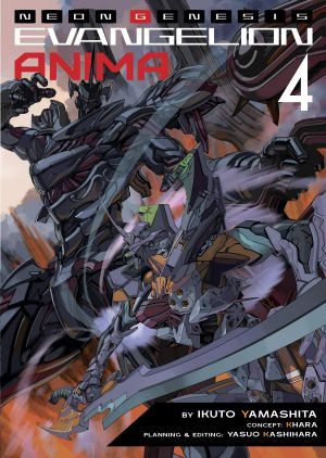 [Neon Genesis Evangelion: ANIMA Light Novel 04] • Neon Genesis Evangelion 4